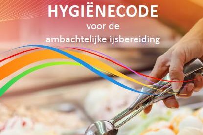 Hygiënecode ijs 2019 beschikbaar.