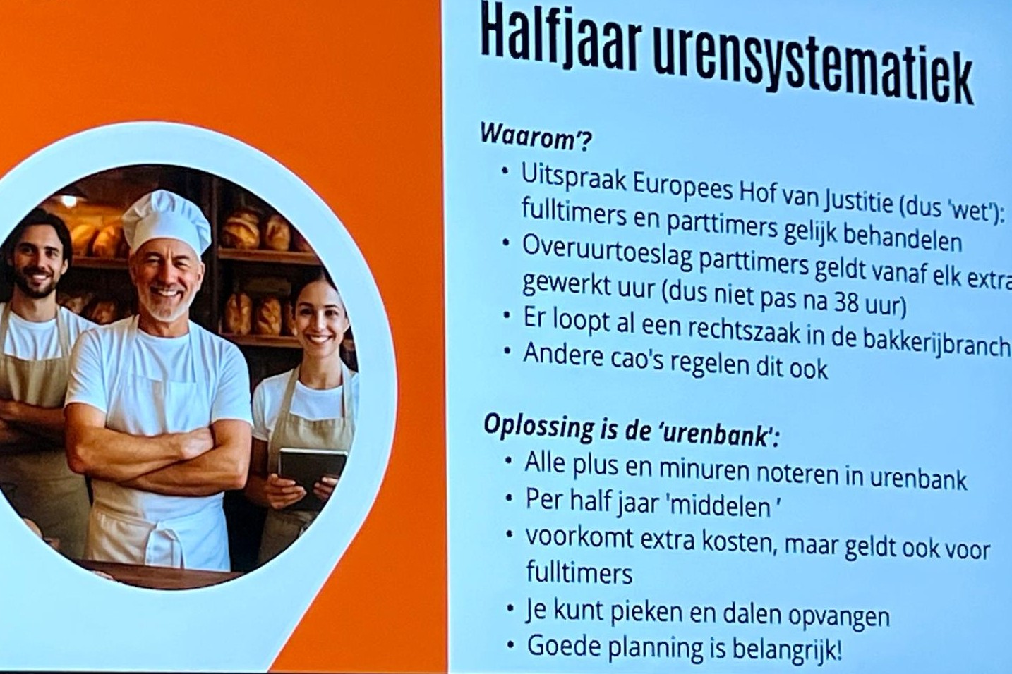 De halfjaarurensystematiek moet de gevolgen van de uitspraak van het Europese Hof opvangen.